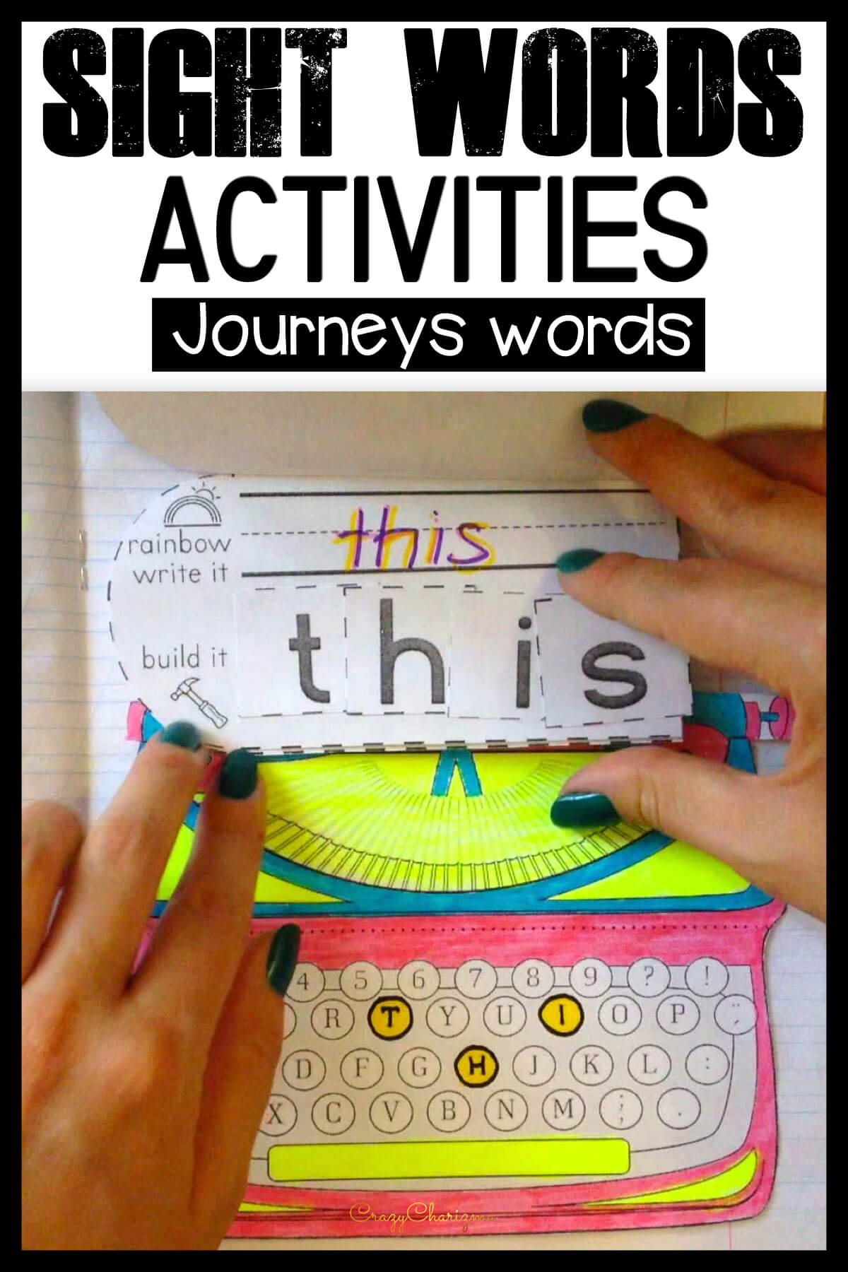 Teaching sight words is difficult? Nope! The Journeys kindergarten sight words set is something you've been looking for. Engaging. Fun. Versatile. #CrazyCharizma #HandsOnActivitiesForKids #SightWords #PhonicsActivities