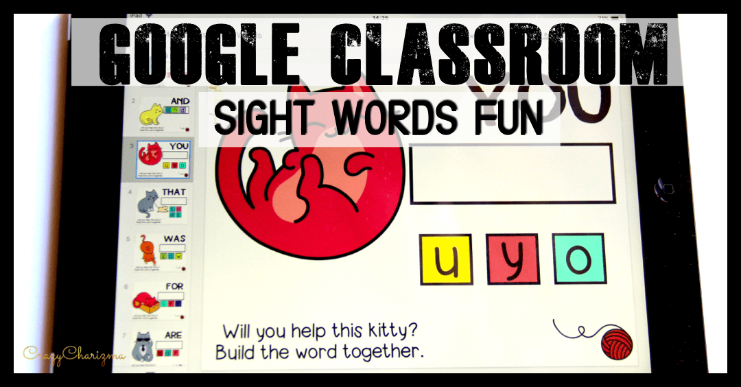 Google Classroom™ Activities Sight Word Games Google Classroom™ Activities Sight Word Games
