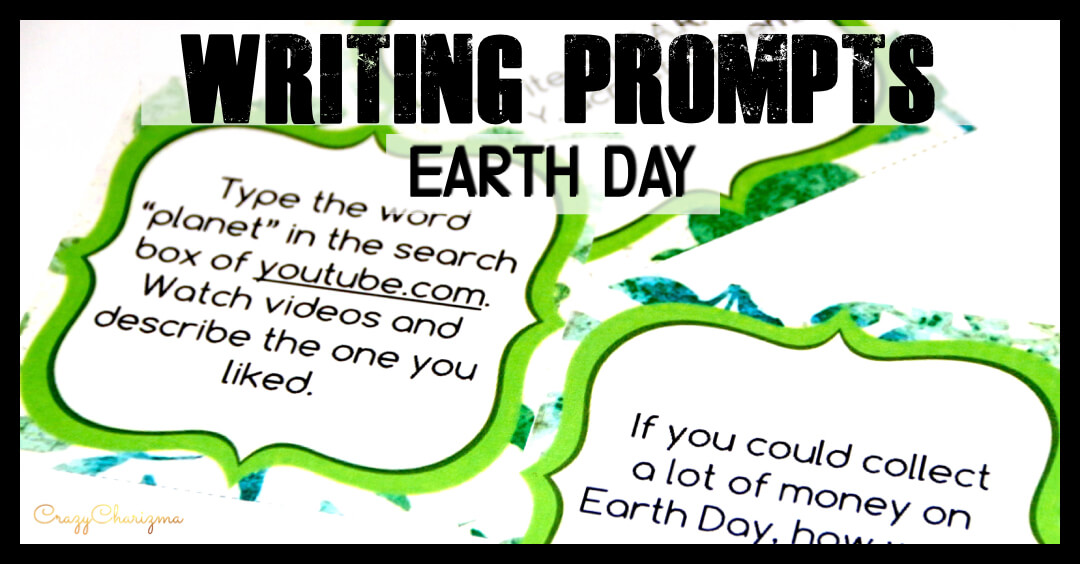 earth-day-writing-prompts-crazycharizma