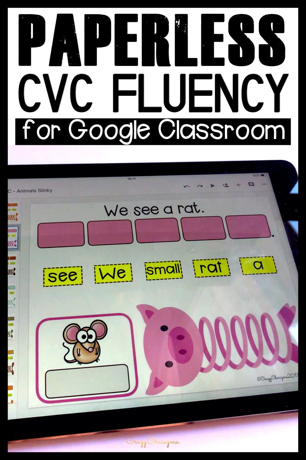 Need to practice CVC words in sentences? Try these activities for Google Classroom in kindergarten and first grade. Use during daily 5, your literacy block, guided reading, spelling, RTI, and literacy centers.