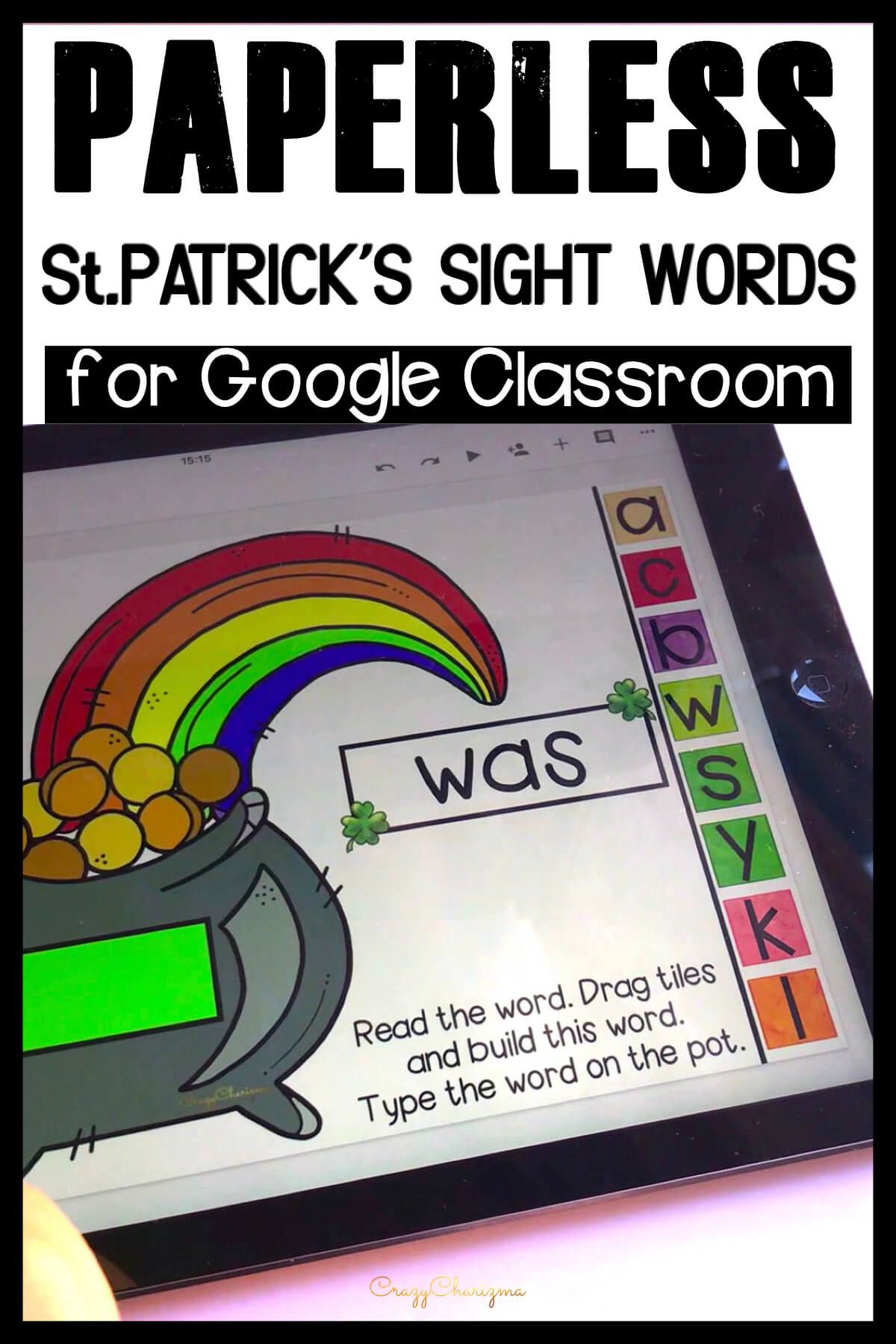Need a fun way to practice sight words on St.Patrick's Day? Get kids engaged with the games for Google Classroom! Embrace the tech and have fun!
