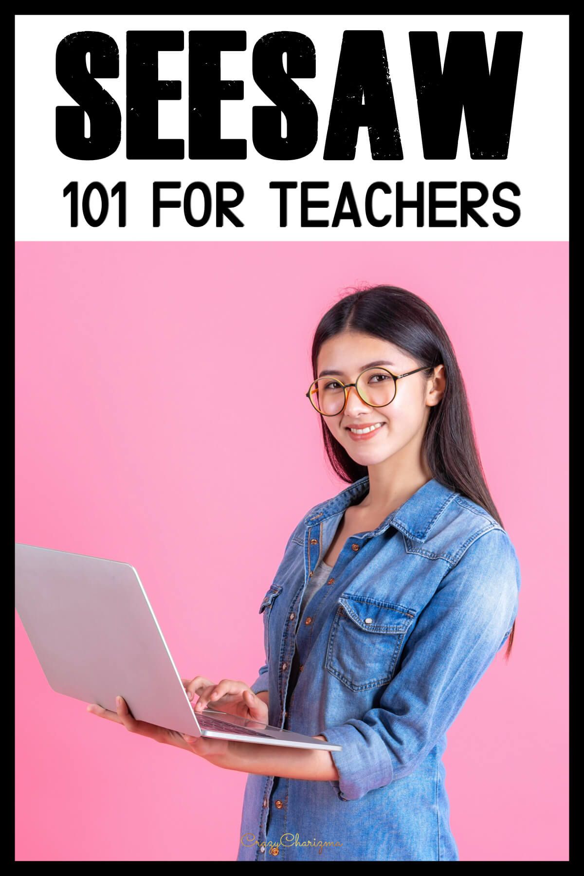 Seesaw 101 for Teachers
