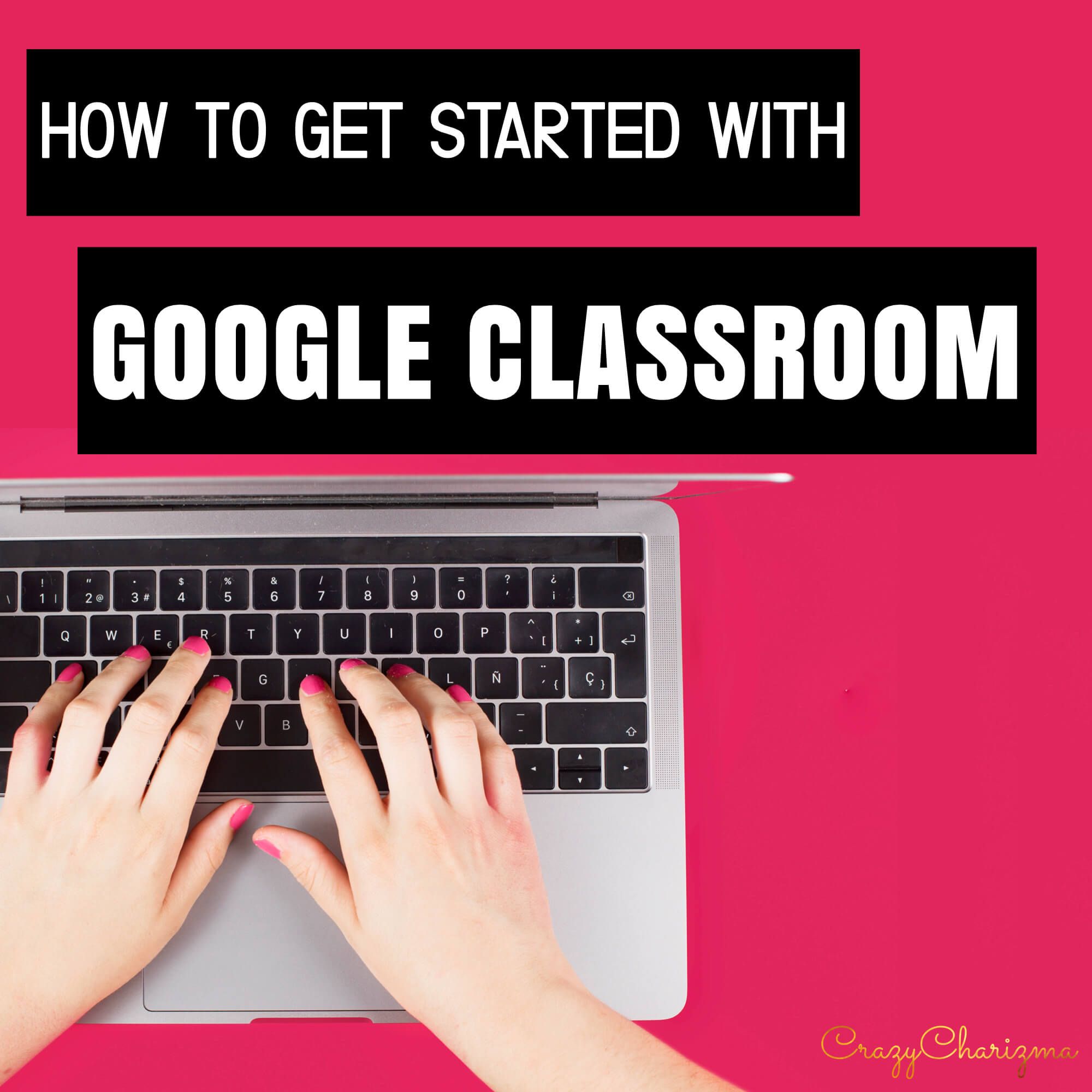 How to Get to Google Classroom