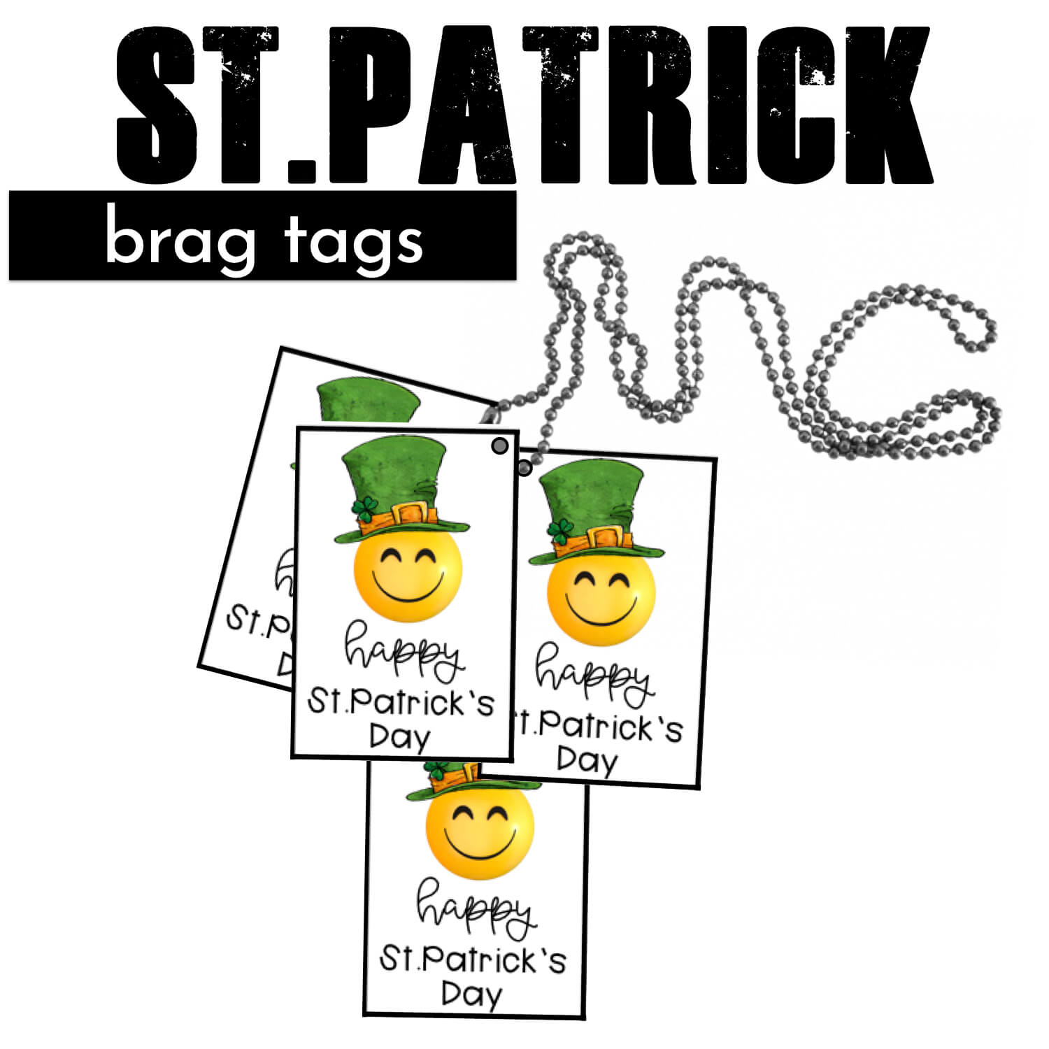 St.Patrick Brag Tags