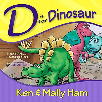 D is for Dinosaur by Ken & Mally Ham