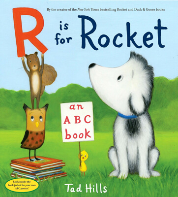 R is for Rocket by Tad Hills