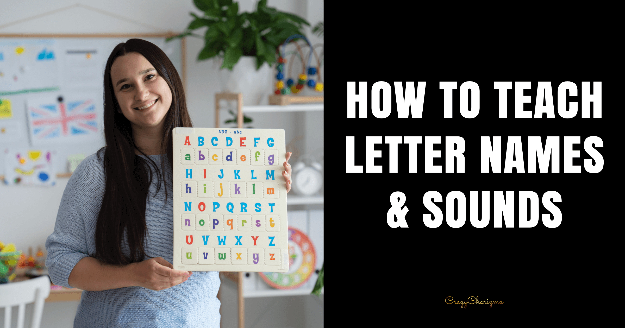 How to Teach Letter Names and Sounds (Plus Free Alphabet Download)