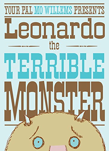 "Leonardo The Terrible Monster" by Mo Willems