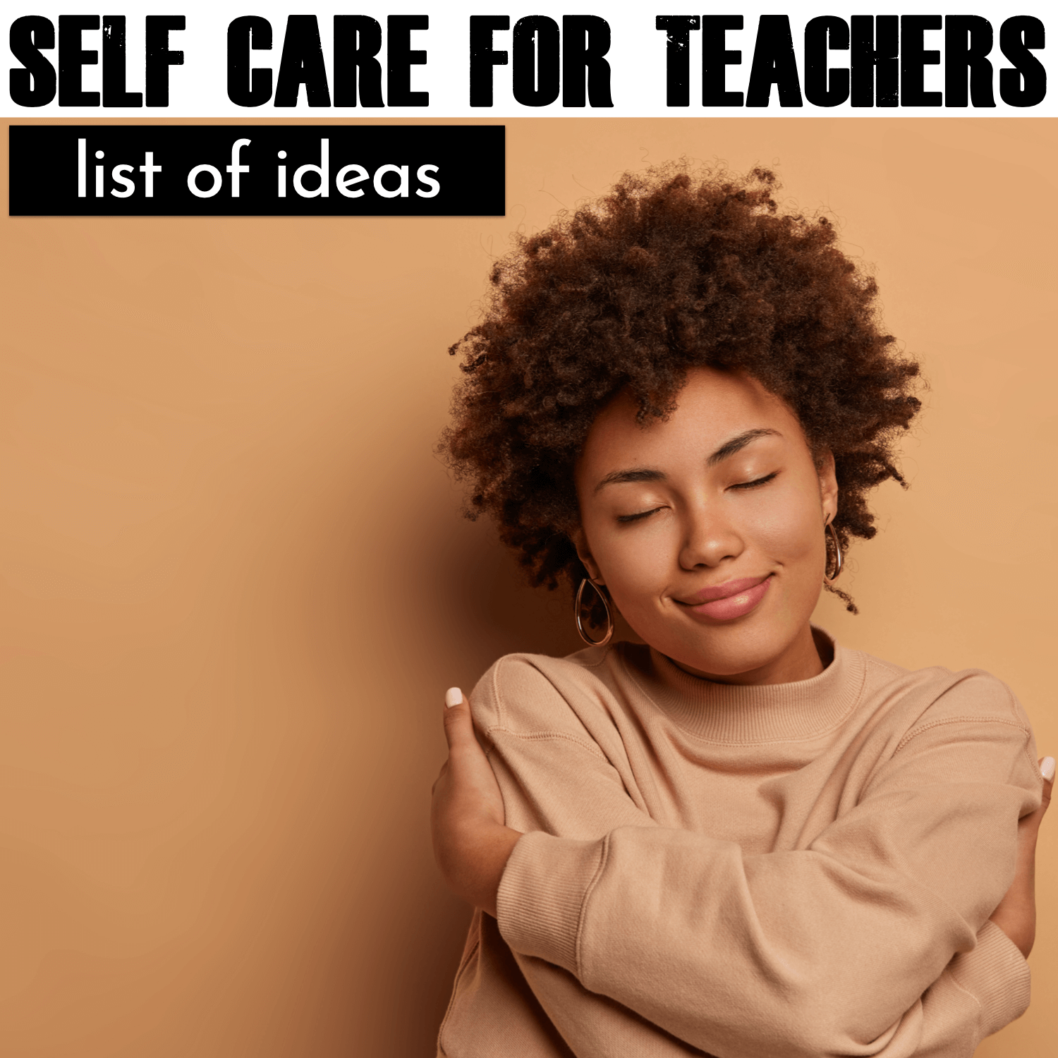 Self Care Tips for teachers