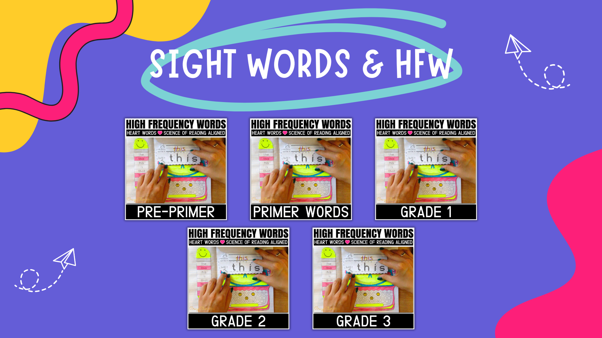 Sight Words / High-Frequency Words / Heart Words